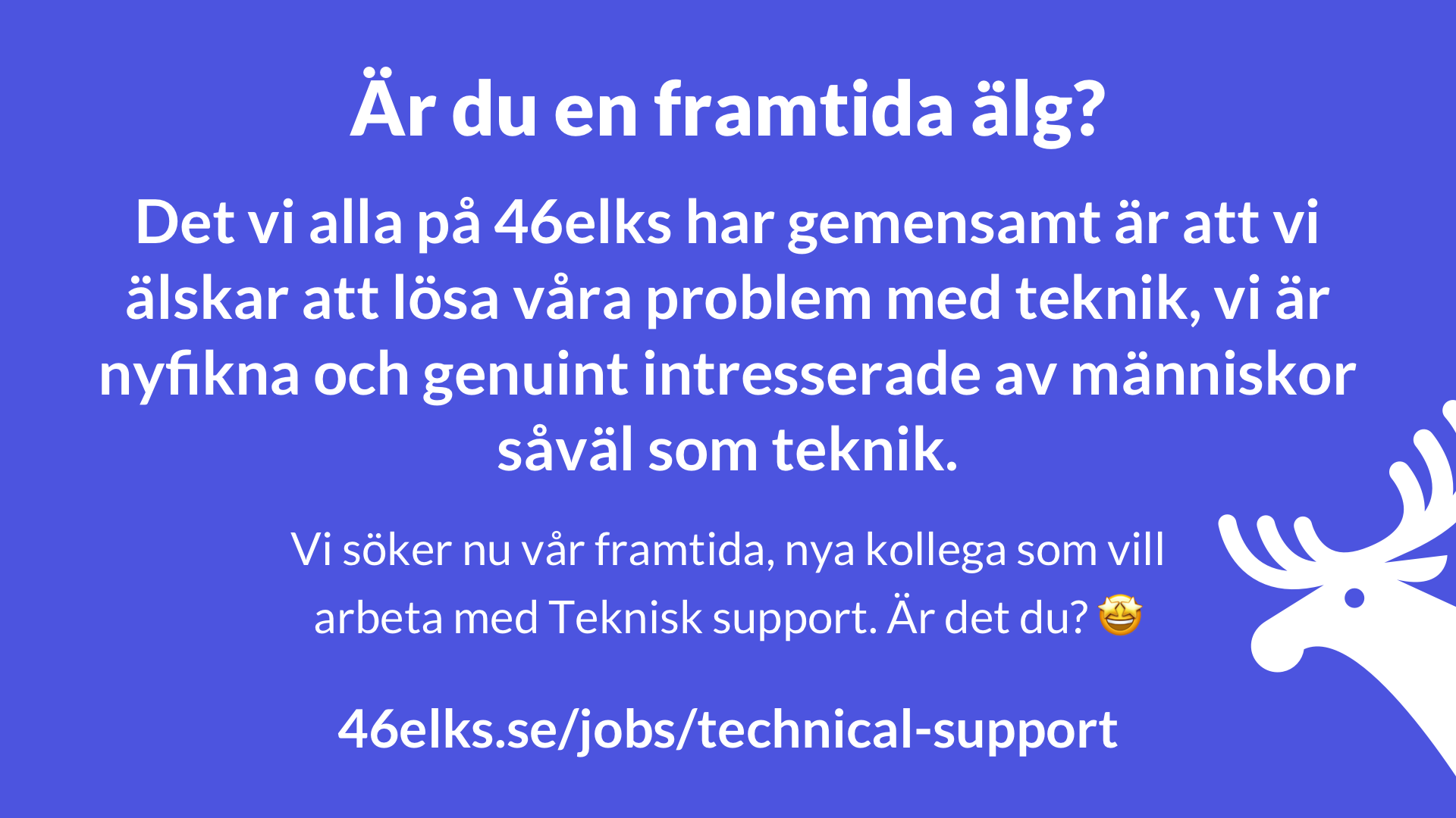 46elks söker en person till vår tekniska support